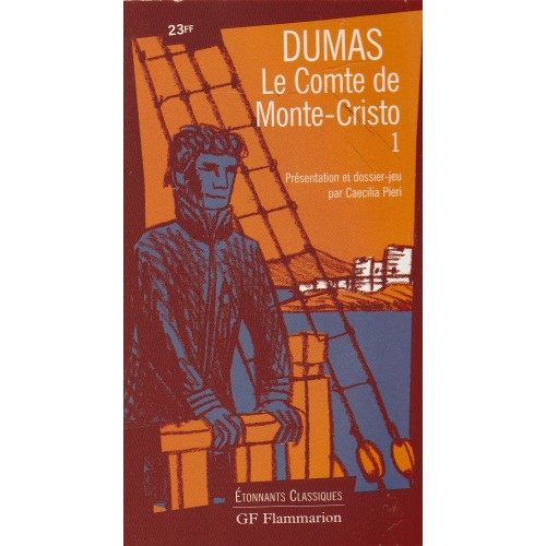 Le comte de Monté Cristo tome 1 Dumas